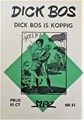 Dick Bos - Nooitgedacht 31 - Dick Bos is koppig - Nooitgedacht, Softcover (Nooitgedacht)