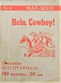 Dick Bos - Ten Hagen 18 - Hela, cowboy !, Softcover, Ten Hagen - 2e serie (Ten Hagen)