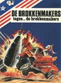 Brokkenmakers, de 4 - De brokkenmakers tegen...de brokkenmakers, Softcover, Eerste druk (1979) (Lombard)