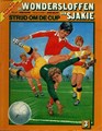 Wondersloffen van Sjakie, de 3 - Strijd om de cup, Softcover (Oberon)