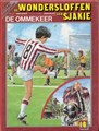 Wondersloffen van Sjakie, de 16 - De ommekeer, Softcover, Eerste druk (1987) (Oberon)