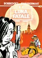 Robbedoes en Kwabbernoot 45 - Luna Fatale, SC+bijlage, Eerste druk (1995) (Dupuis)
