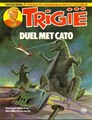 Trigië - Oberonreeks 24 - Duel met Cato, Softcover, Eerste druk (1982) (Oberon)