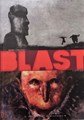 Blast 1 - Vette Bast, Archiefexemplaar-HC, Eerste druk (2010) (Oog & Blik)