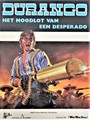 Durango 6 - Het noodlot van een desperado, HC+originele tekening, Eerste druk (1986), Durango - Hardcover (Archers)