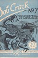Bob Crack 7 - Goud-diefstal in West-End, Softcover, Eerste druk (1948) (J.A.G.Olie)