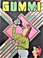 Gummi 18 - Gummi 18, Softcover, Eerste druk (1996) (Espee)