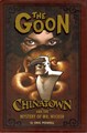 Goon, the 6 - Chinatown and the Mystery of Mr. Wicker, Hc+Stofomslag (Dark Horse Comics)