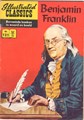 Illustrated Classics 121 - Benjamin Franklin, Softcover, Eerste druk (1961) (Classics International)