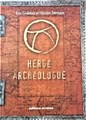 Kuifje - Diversen  - Herge Archeologue, Hardcover (Editions Errance)