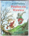 Paulus de boskabouter 2 - Paulus en Wawwa - (derde versie), Hardcover, Paulus de Boskabouter - 3e Reeks Leopold (Leopold)