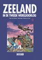 Danker-Jan Oreel  - Zeeland in de Tweede Wereldoorlog, Luxe (Paard van Troje)