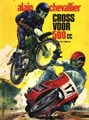Alain Chevallier 3 - Cross voor 500 cc, Softcover (Rossel)