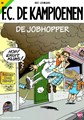 F.C. De Kampioenen 48 - De jobhopper 
