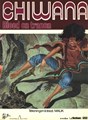 Chiwana 1 - Bloed en tranen, Softcover, Eerste druk (1984) (Archers)