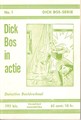 Dick Bos - Nooitgedacht 1 - Dick Bos in actie, Softcover, Eerste druk (1960) (Nooitgedacht)