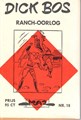 Dick Bos - Maz beeldbibliotheek 18 - Ranch-oorlog, Softcover (Maz-Beeldbibliotheek)