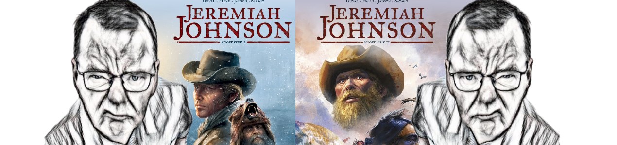 Herman Gerards… recensie Jeremiah Johnson deel 1 en 2.