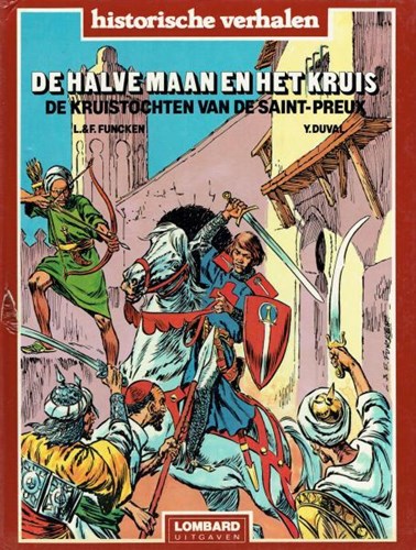 Historische Verhalen 6 - De halve maan en het kruis - De kruistochten van De Saint-Preux