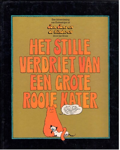 Jan, Jans en de Kinderen - Bloemlezing 1 - Het stille verdriet van een grote rooie kater