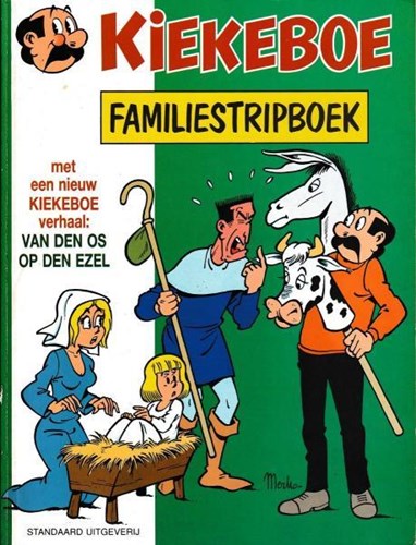 Kiekeboe familiestripboek 1 - Met een nieuw Kiekeboe verhaal: Van den os op den ezel