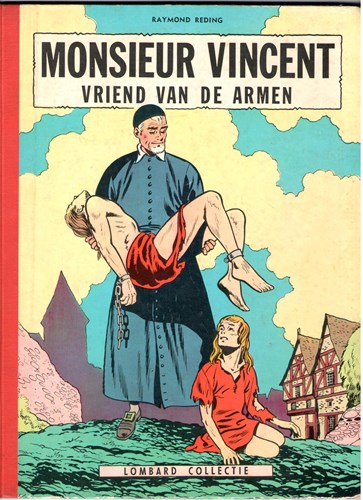 Lombard Collectie 33 / Monsieur Vincent - Lombard Collectie  - Monsieur Vincent vriend van de armen