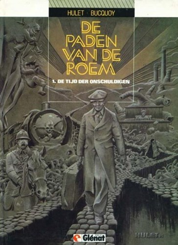 Paden van de Roem, de 1 - De tijd der onschuldigen