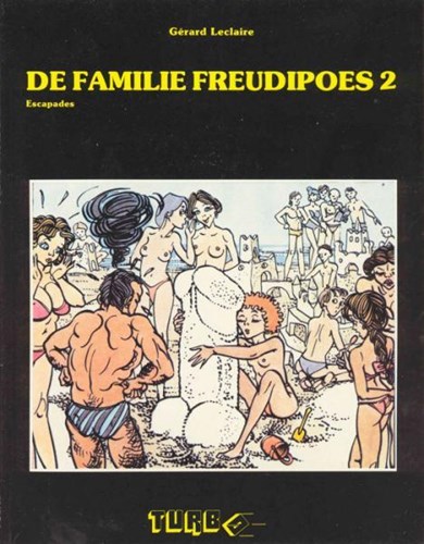 Turbo reeks 5 / Familie Freudipoes, de 2 - Escapades