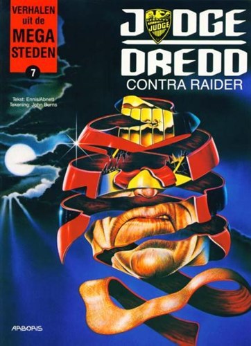 Verhalen uit de Megasteden 7 / Judge Dredd (Arboris) 3 - Judge Dredd contra Raider
