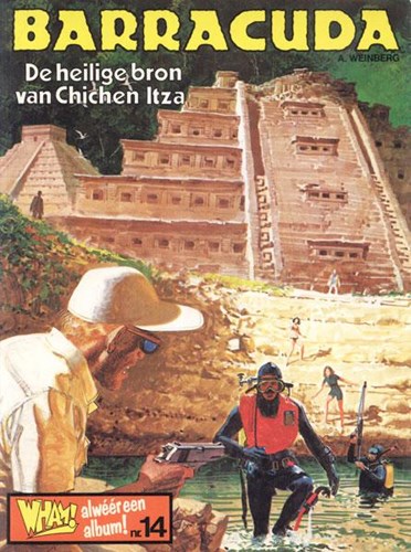 Wham! Album 14 / Barracuda (Weinberg) - Wham! 2 - De heilige bron van Chichen Itza
