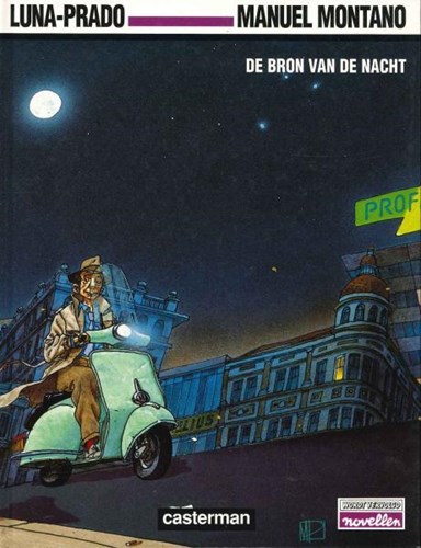 Wordt vervolgd - Novellen 31 / Manuel Montano 1 - De bron van de nacht