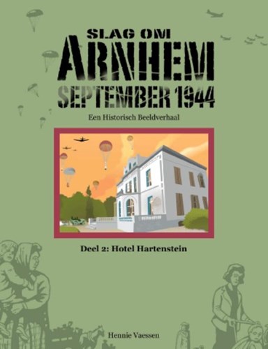 Slag om Arnhem 2 - Hotel Hartenstein