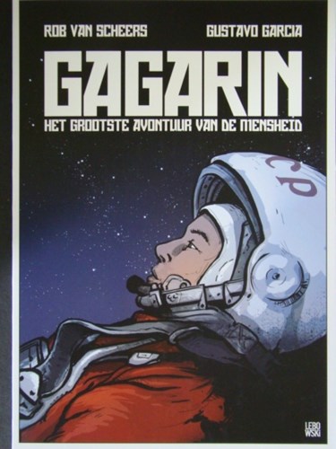 Gustavo Garcia - Diversen  - Gagarin - Het grootste avontuur van de mensheid