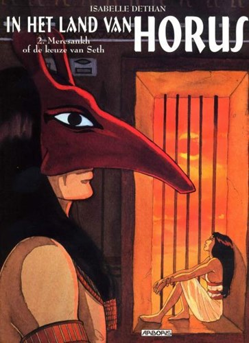 In het land van Horus 2 - Meresankh of de keuze van Seth