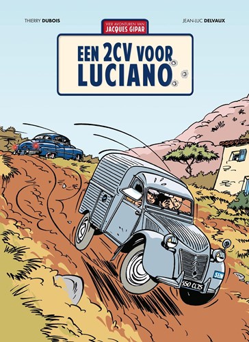 Avonturen van Jacques Gipar 3 - Een 2CV voor Luciano