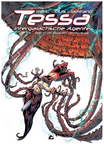 Tessa - Intergalactische agente 7 - De visioenen van Av-Eugg