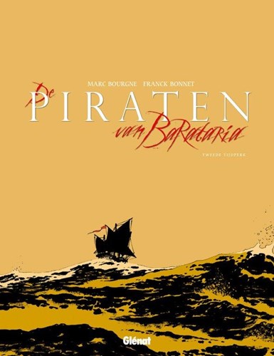 Piraten van Barataria integraal 2 - Tweede tijdperk