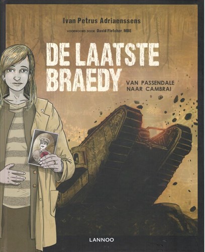 Ivan Petrus Adriaenssens - collectie  - De laatste Braedy - Van Passendale naar Cambrai