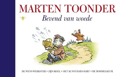 Bommel en Tom Poes - Blauwe reeks 16 - Bevend van woede