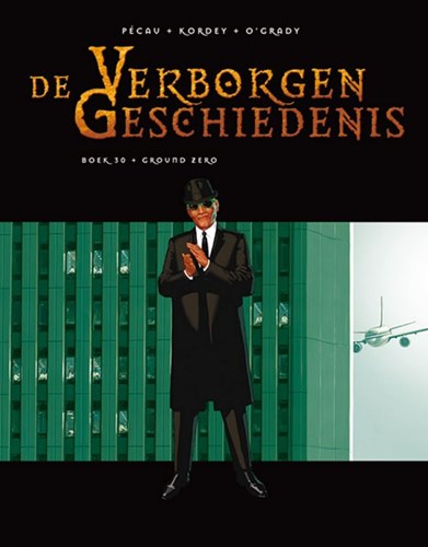 Verborgen Geschiedenis, de 30 - Ground Zero