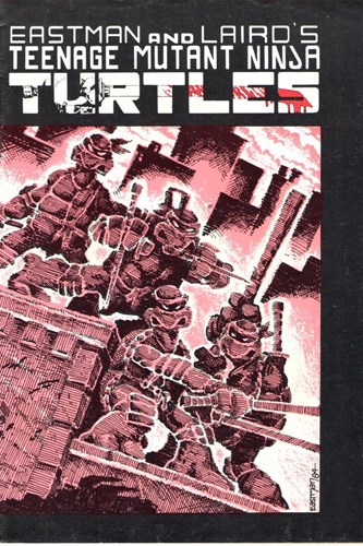 Eastman and Laird's Teenage Mutant Ninja Turtles 1 - Eastman and Laird's Teenage Mutant Ninja Turtles