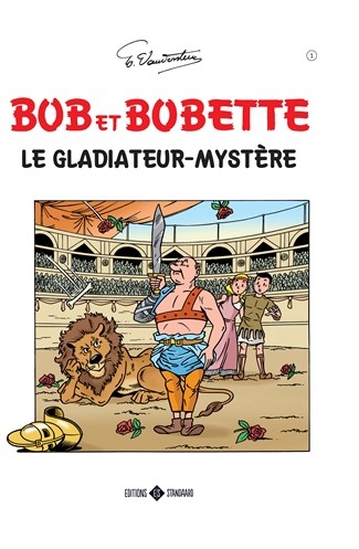 Bob et Bobette - Classic 1 - Le Gladiateur-mystére
