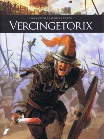 Zij schreven geschiedenis 1 / Vercingetorix  - Vercingetorix