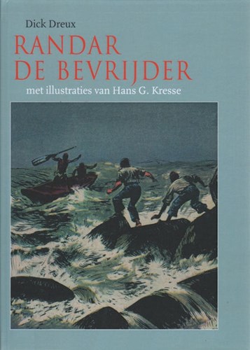 Kresse geïllustreerd  - Randar de bevrijder