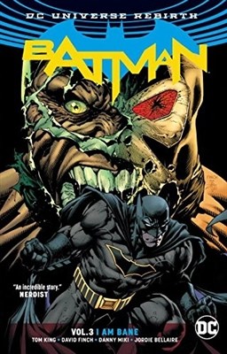 DC Universe Rebirth  / Batman - Rebirth DC 3 - I am Bane