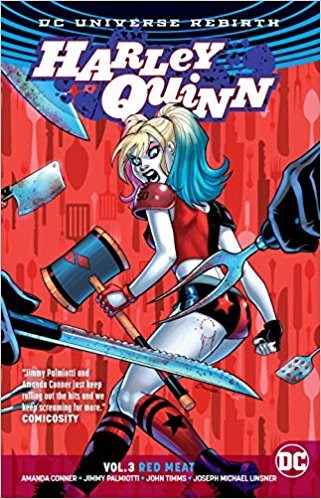 DC Universe Rebirth  / Harley Quinn - Rebirth DC 3 - Red meat