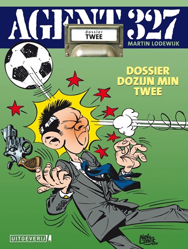 Agent 327 - Dossier 2 - Dossier dozijn min twee