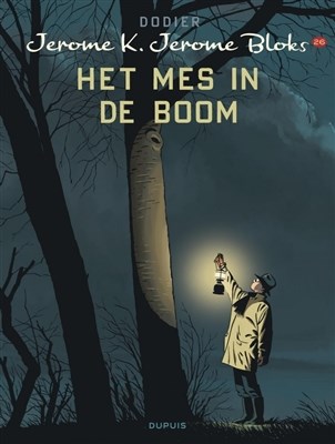 Jerome K. Jerome Bloks 26 - Het mes in de boom