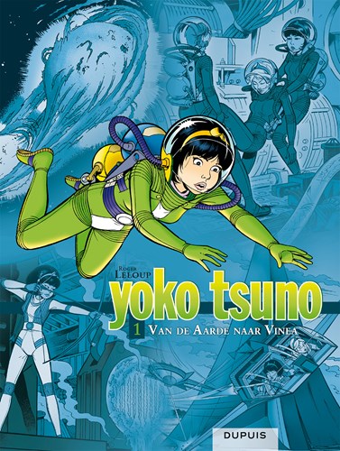 Yoko Tsuno - Integraal 1 - 3 - Van de Aarde naar Vinea + Duitse avonturen + De tijd achterna