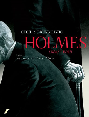 Holmes (1854/†1891?) 1 - Afscheid van Baker Street